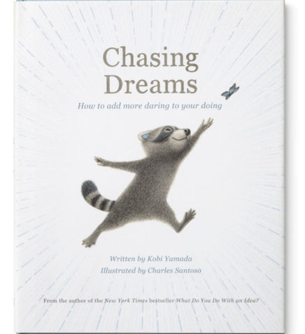 Chasing Dreams