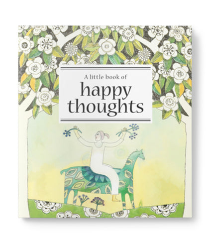 Little Book Of Happy Thoughts