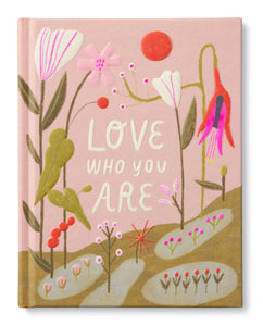 Love Who You Are