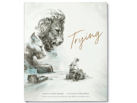 Trying